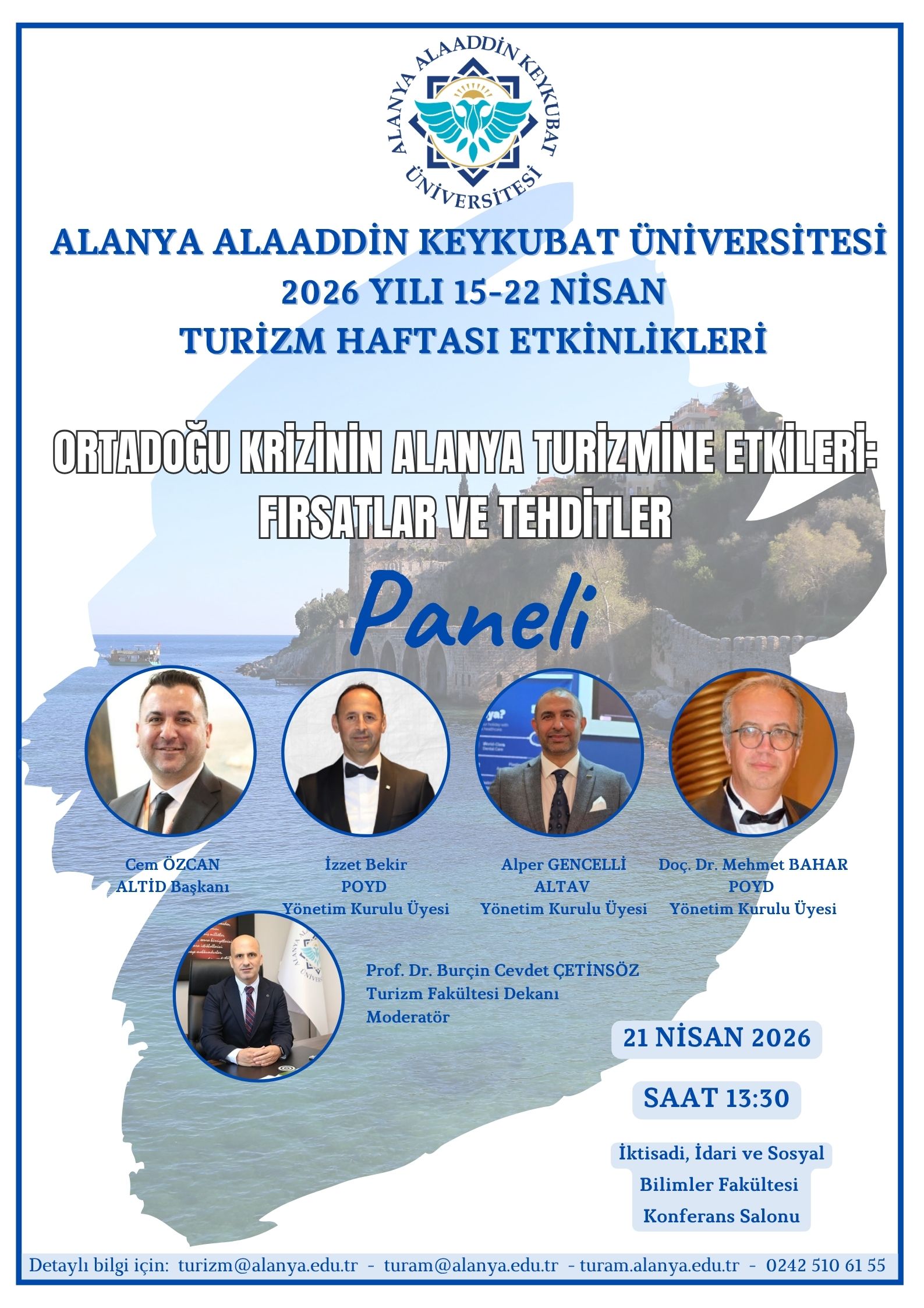 ORTADOĞU KRİZİNİN ALANYA TURİZMİNE ETKİLERİ: FIRSATLAR VE TEHDİTLER PANELİ